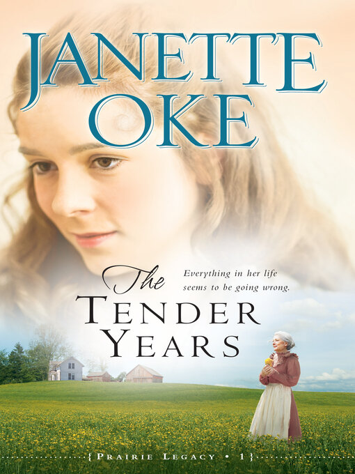 Title details for The Tender Years by Janette Oke - Available